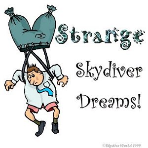 Strange Skydiver Dreams