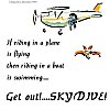 If riding in a plane... If riding in a plane...
