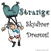 Strange Skydiver Dreams Strange Skydiver Dreams