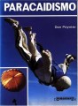 Paracaidismo: The Skydivers' Handbook