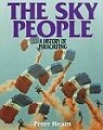 The Sky People : A History of Parachuting